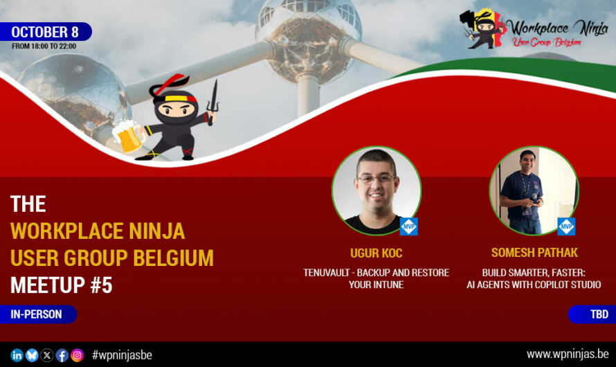 Workplace Ninja User Group Belgium – Meetup #5