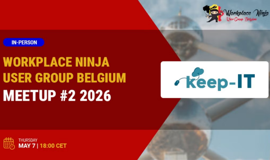 Workplace Ninja User Group Belgium – Meetup #2 2026