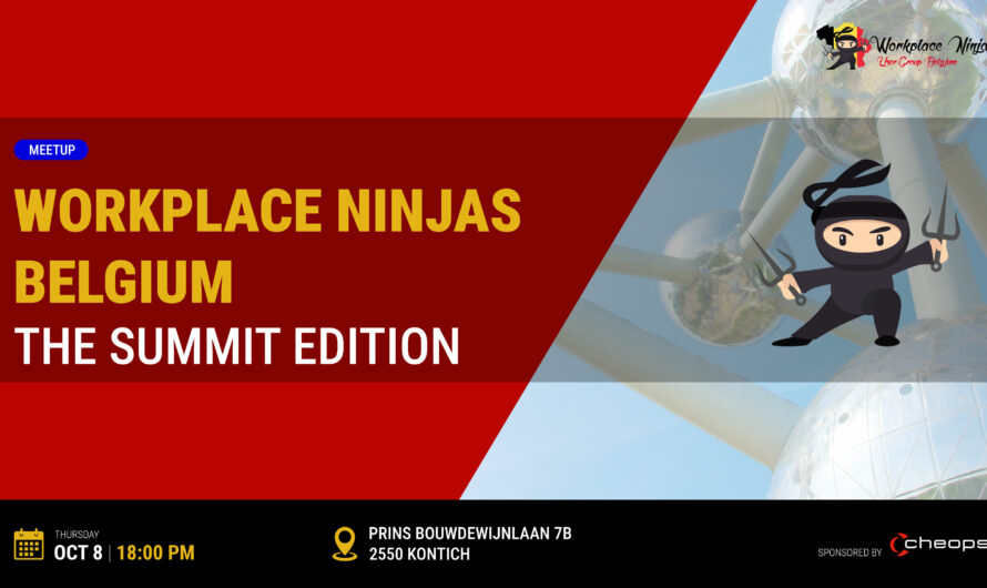 Workplace Ninja User Group Belgium – The Summit Edition